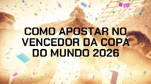 UmDois Esportes: Notícias do esporte paranaense e brasileiro - Como apostar no vencedor da Copa do Mundo 2026