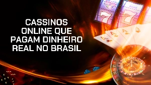  - Cassinos online que pagam dinheiro real no Brasil: Top 8 em 2025
